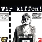 Wir Kiffen!