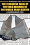 The Terrorist Trial of the 1993 Bombing of the World Trade Center: A Headline Court Case (Headline Court Cases)