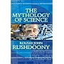 The Mythology of Science