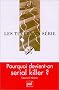 Les Tueurs en s�rie