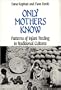 Only Mothers Know: Patterns of Infant Feeding in Traditional Cultures (Contributions in Women's Studies)