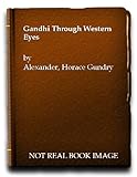 Gandhi through Western eyes