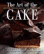 The Art of the Cake: Modern French Baking and Decorating