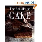 The Art of the Cake: Modern French Baking and Decorating by  Bruce Healy