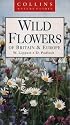 Wild Flowers of Britain and Northern Europe (Collins Nature Guide)