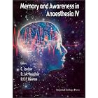 Memory and Awareness in Anaesthesia 4: Proceedings of the Fourth International Symposium by  C. Jordan, David J. Vaughan, and David E. Newton
