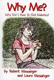 Review Little Mai Press  / Why Me? Why Did I Have to Get Diabetes?