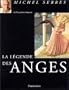 La legende des anges (French Edition)