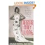 Anna May Wong: From Laundryman's Daughter to Hollywood Legend