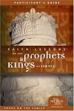 Faith Lessons on the Prophets and Kings of Israel (Church Vol. 2) Participant's Guide