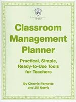 Classroom Management Planner: Practical, Simple, Ready-to -use Tools for Teachers