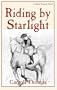 Riding by Starlight: A Matty Trescott Novel