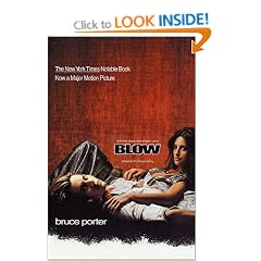 BLOW: How a Small-Town Boy Made $100 Million with the Medellin Cocaine Cartel And Lost It All