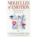 Molecules of Emotion: Why You Feel the Way You Feel