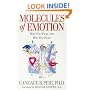 Molecules of Emotion: Why You Feel the Way You Feel