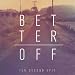 Produkt-Bild: Better Off