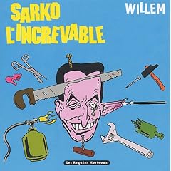 Sarko l'Increvable