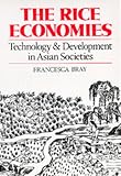 The Rice Economies: Technology and Development in Asian Societies