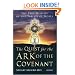 The Quest for the Ark of the Covenant: The True History of the Tablets of Moses