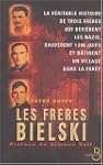 Freres bielski -les