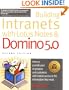 Building Intranets With Lotus Notes & Domino 5.0