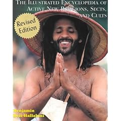 The Illustrated Encyclopedia of Active New Religions, Sects, and Cults