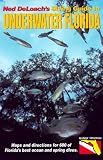 Diving Guide to Underwater Florida (10th Edition) Ned DeLoach