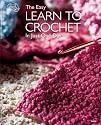 The Easy Learn to Crochet in Just One Day