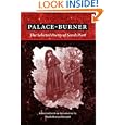 Palace-Burner: THE SELECTED POETRY OF SARAH PIATT (American Poetry Recovery Series)