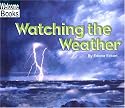 Watching the Weather (Welcome Books: Watching Nature)