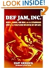 Def Jam, Inc. : Russell Simmons, Rick Rubin, and the Extraordinary Story of the World's Most Influential Hip-Hop Label