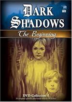 Dark Shadows: The Beginning Collection 4