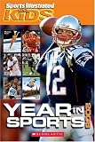 Sports Illustrated For Kids Year In Sports 2006 (Sports Illustrated for Kids Year in Sports)