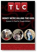 Honey We're Killing the Kids - Episode 11: Food For Thought (Britten)