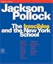 Jackson Pollock: The Irascibles and the New York School