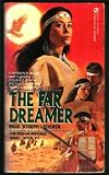 Far Dreamer (Indian Heritage, Book 7)