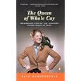 The Queen of Whale Cay: The Eccentric Story of 'Joe' Carstairs, Fastest Woman on Water