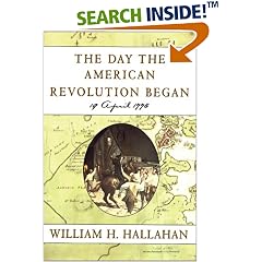 The Day the American Revolution Began : 19 April 1775