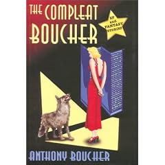 The Compleat Boucher: SF and Fantasy Stories