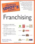 The Complete Idiot's Guide To Franchi...