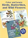 Color and Learn Birds, Butterflies, and Wild Flowers (Color and Learn (Dover))
