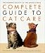 The Humane Society of the United States Complete Guide to Cat Care