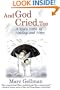 And God Cried, Too: A Kid's Book of Healing and Hope