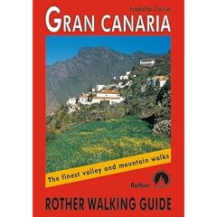 Gran Canaria: Rother Walking Guide