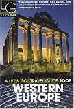 Let`s Go 2005 Western Europe (Let`s Go Western Europe)