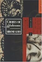 Chorus of Mushrooms (Nunatak Series)