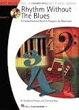 Rhythm Without the Blues A Comprehensive Rhythm Program for Musicians Bk Cd Vol. 2 HLSPL (Hal Leonard Student Piano Library)
