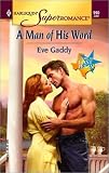 A Man of His Word: Return to East Texas (Harlequin Superromance No. 990)