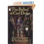 The Ballad of Carl Drega