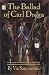 The Ballad of Carl Drega